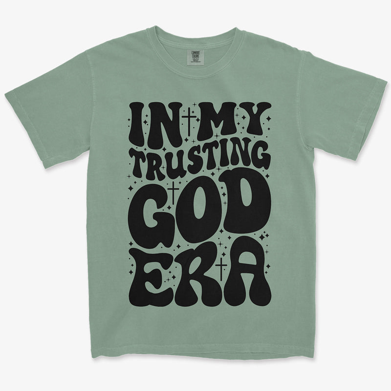 In My Trusting in God Era T-Shirt