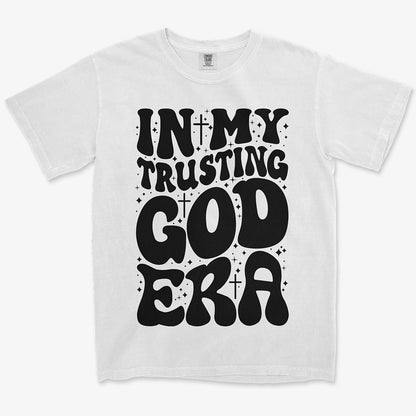 In My Trusting in God Era T-Shirt